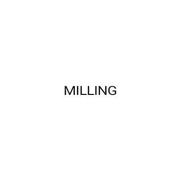 MILLING